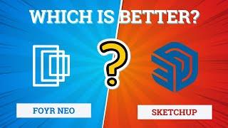 Explore the Ultimate SketchUp Alternative - Foyr Neo!