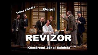 Gogol: REVIZOR - Komáromi Jókai Színház (Teljes előadás)