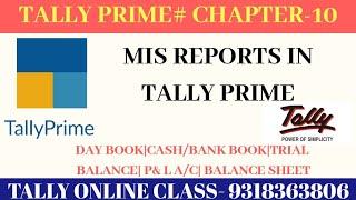 Tally Prime: MIS reports in Tally Prime||How to check financial reports in Tally PrimeChapter-10