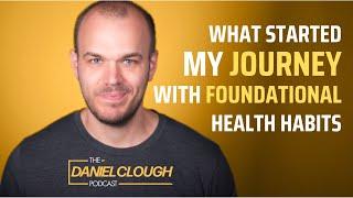 E01: What started my journey with foundational health habits?