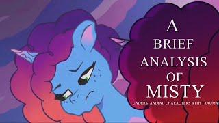 A Brief Analysis of Misty - Understanding Characters With Trauma In My Little Pony: Generation 5