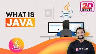 What is JAVA - Why you should learn java: What java is & what it's used for - Wikitechy