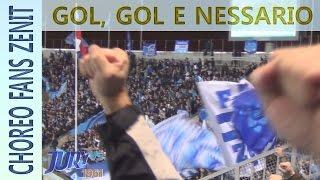 Gol, gol e necessario - choreo fans Zenit