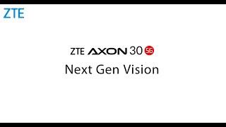 ZTE AXON 30 5G NEXT GEN VISION