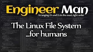 The Linux File System...for humans