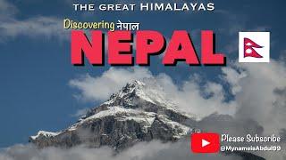 Discovering Nepal: A Journey Through the Majestic Himalayas