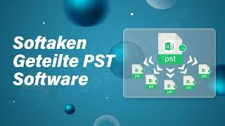 So teilen Sie eine große PST-Datei mit dem Softaken Split PST Tool in eine kleine PST-Datei auf