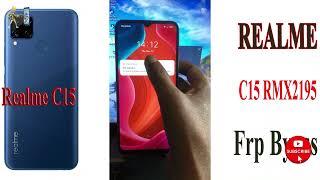 Realme C15 RMX2195 FRP Bypass Android 11 | New Trick 2022