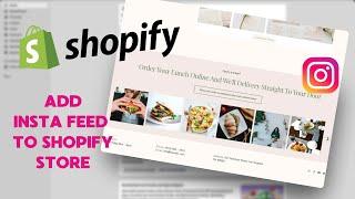 How to Add Instagram Feed to Shopify Store (easy)