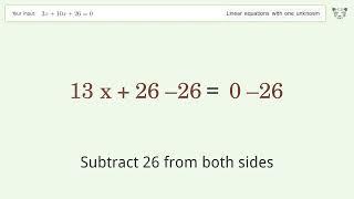 Solve 3x+10x+26=0: Linear Equation Video Solution | Tiger Algebra