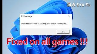 FIXED: DX11 feature level 10.0 is Required to Run the Engine (All Games | PC Error Fix