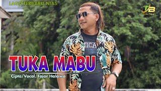 TUKA MABU - FAJAR HALAWA | LAGU NIAS TERBARU 2022