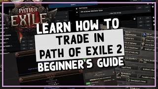 PoE 2 | BEGINNER'S GUIDE TO TRADING CURRENCY AND GEAR IN PATH OF EXILE 2