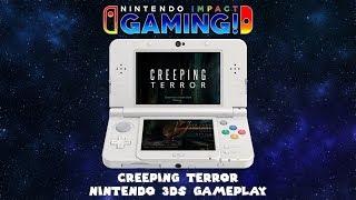 Creeping Terror | Nintendo 3DS Gameplay