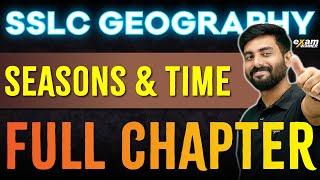 SSLC Geography | Seasons & Time | Full Chapter | Exam Winner