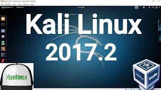 Kali Linux 2017.2 Installation + Guest Additions on Oracle VirtualBox [2017]