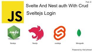 #8 Sveltejs Login | Nestjs with sveltejs