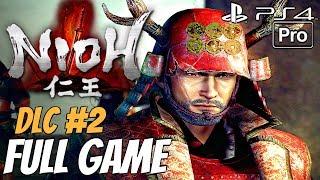 Nioh - DLC Defiant Honor Gameplay Walkthrough Part 1 FULL GAME (PS4 PRO) All New Bosses