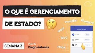 O que é Gerenciamento de Estado | Curso de Flutter