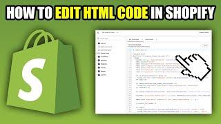 How To Edit HTML Code in Shopify (2025)