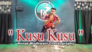 Kusu Kusu Song | First and Fast Dance Video | Nora Fatehi | Ronak Wadhwani Choreography | John A