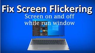 Windows 11 Laptop Screen Flickering