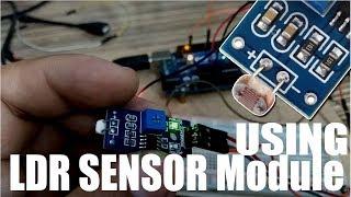 Using LDR sensor Module with Arduino