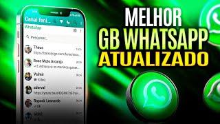 MELHOR WHATSAPP GB 2024 | COMO BAIXAR MELHOR GBWHATSAPP MODIFICADO PARA ANDROID