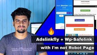 Adslinkfly with Wp-Safelink Plugin | Create " I'm not a Robot Page " | Wp-Safelink  Like Xpshort