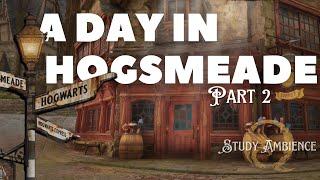 A Day in Hogsmeade / Hogsmeade Ambience / Harry Potter Ambience