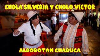 Chola Silveria y cholo Víctor alborotan Chabuca