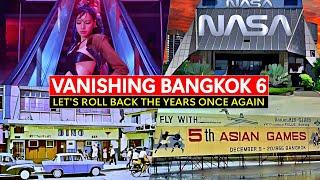 VANISHING BANGKOK EP 6 | Yesterday's Nightlife | Lalisa's Video Spot | Pantip Plaza | Sukhumvit 22