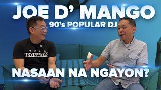 Joe D' Mango - 90s Popular DJ Nasaan na ngayon? Madiskarte Sa Pagpapadami Ng Pera