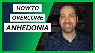 Overcoming ANHEDONIA: How to Bring Enjoyment Back into Your Life | Dr. Rami Nader