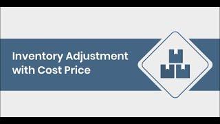 Odoo Apps - Inventory Adjustment with Cost Price | Odoo 15