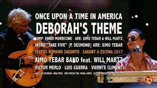 Deborah's Theme [Ennio Morricone] by Ximo Tebar Band feat. Will Martz live at Sagunt a Escena 2017