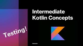 Master Kotlin Testing: Unit Tests and MockK Explained for Beginners