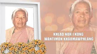 KHLAD NOH I KONG WANTIMON KHARMAWPHLANG