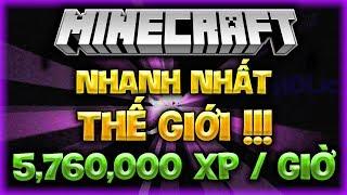 MÁY FARM XP NHANH NHẤT THẾ GIỚI (TỐC ĐỘ BÀN THỜ: 5,760,000 XP/ Giờ) - MinecraftPE XP Farm Review