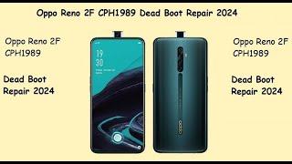 Oppo Reno 2F CPH1989 Dead Boot Repair 2024 (Ufixer Solution) #deadbootrepair #frpremove #resetfrp