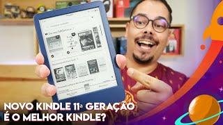 LIGANDO PELA PRIMEIRA VEZ NOVO KINDLE 11ª GERAÇÃO: O MELHOR KINDLE BARATO JÁ FEITO PELA AMAZON?