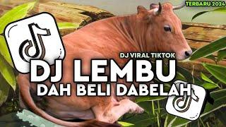 DJ LEMBU DAH BELI DAH BELAH JEDAG JEDUG - DJ LEMBU DABELI DAH BELAH VIRAL TIKTOK TERBARU 2024 !