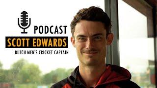 (Podcast) Scott Edwards: "ODI Cricket still the benchmark for Associates"