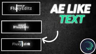 New Ae Like Watermark Animation Pack For Alight Motion [ Xml file]