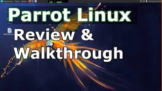 Parrot Security OS 4.7 Review & Walkthrough (2019) | (Linux Beginners Guide)