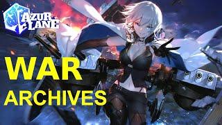 ГАЙД НА ВОЕННЫЕ АРХИВЫ  \ WAR ARCHIVES \ AZUR LANE