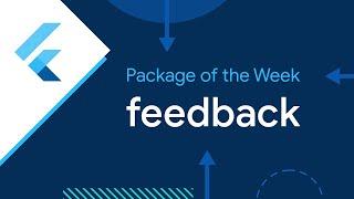feedback (Package of the Week)