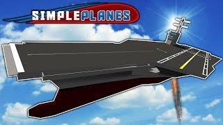 MAKING THE USS BEAST AIRCRAFT CARRIER FLY! - Simple Planes Gameplay