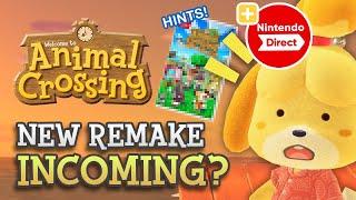 Nintendo TOTALLY Hinting at Animal Crossing REMAKE!!