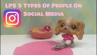LPS 5 Types of people on Social  Media